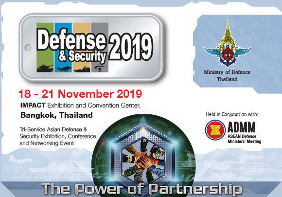 The Official E-News letter of Defense and Security 2019 Held in Conjunction with ASEAN Defence Minister Meeting : 18-21 November 2019 , IMPACT Bangkok Thailand.