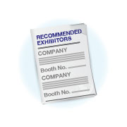 Receive recommended Exhibitors by your interest