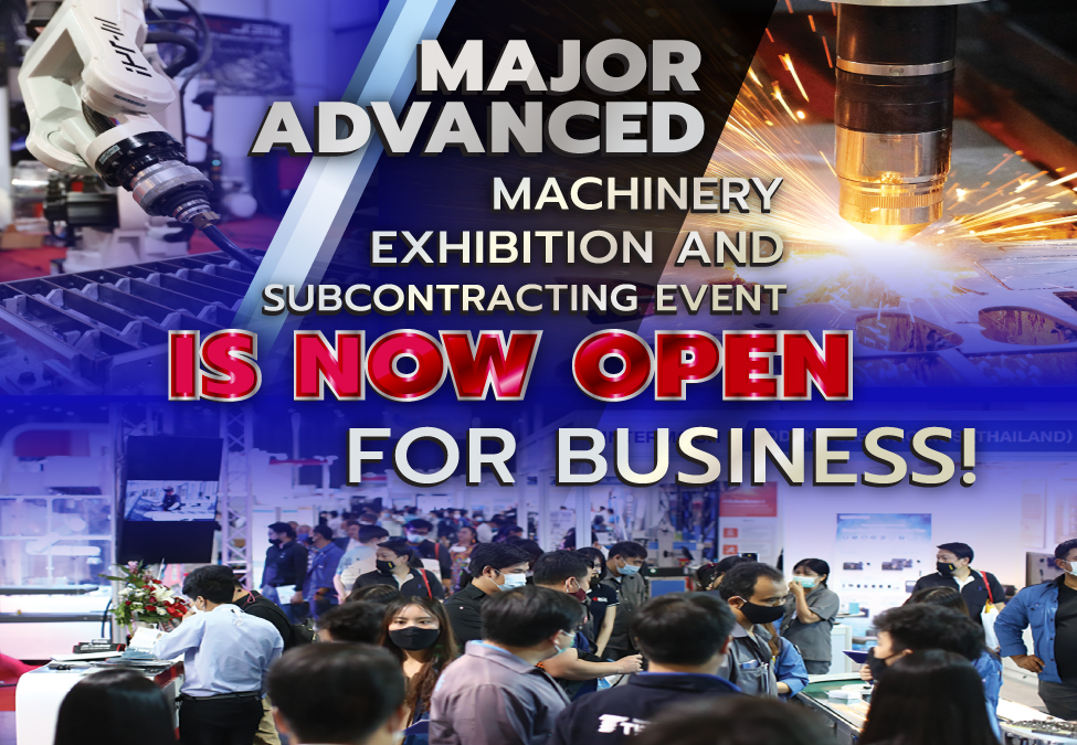 Major Advanced Machinery Exhibition and Subcontracting Event is NOW open for business!