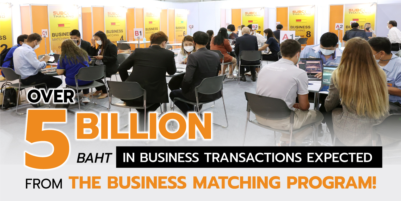 Over 5 billion baht in business transactions expected from The Business Matching Program!