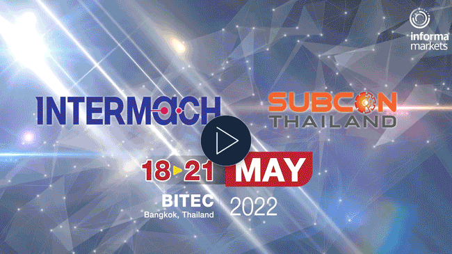 Intermach and Subcon Thailand 2022 VDO