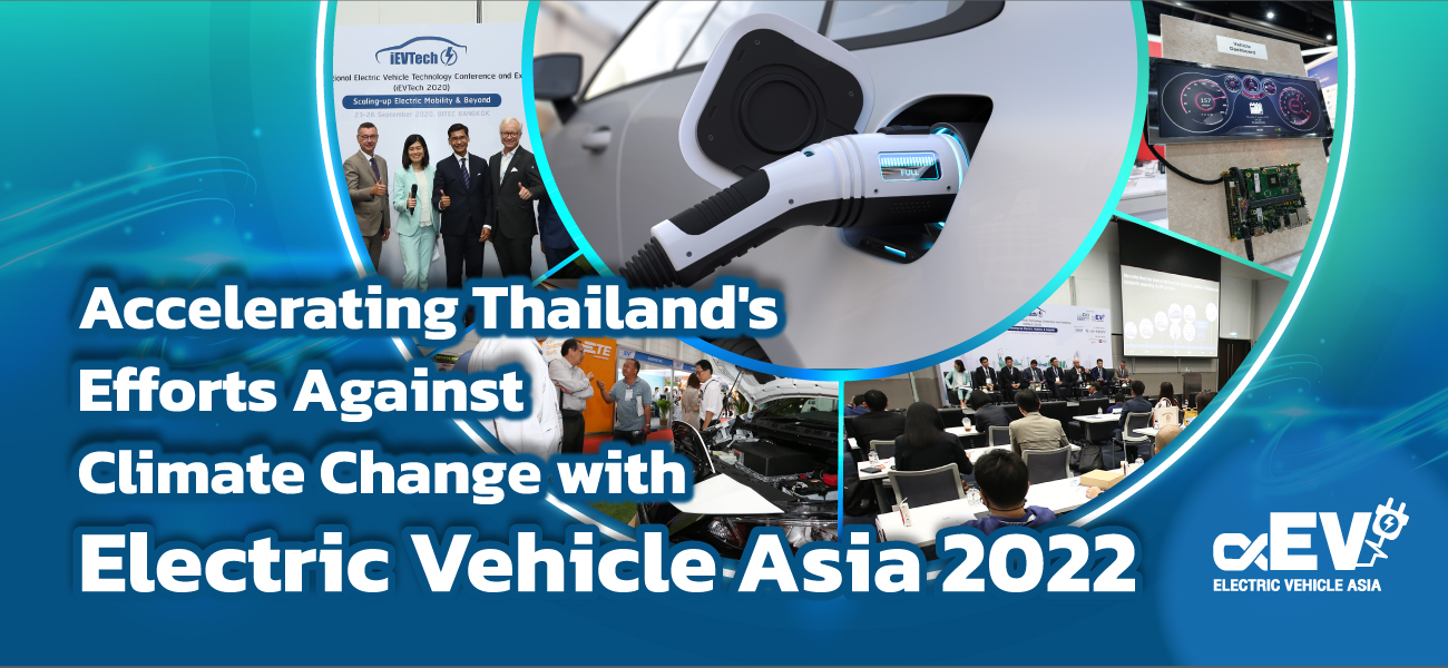 Accelerating Thailand's Efforts Against Climate Change with Electric Vehicle Asia 2022